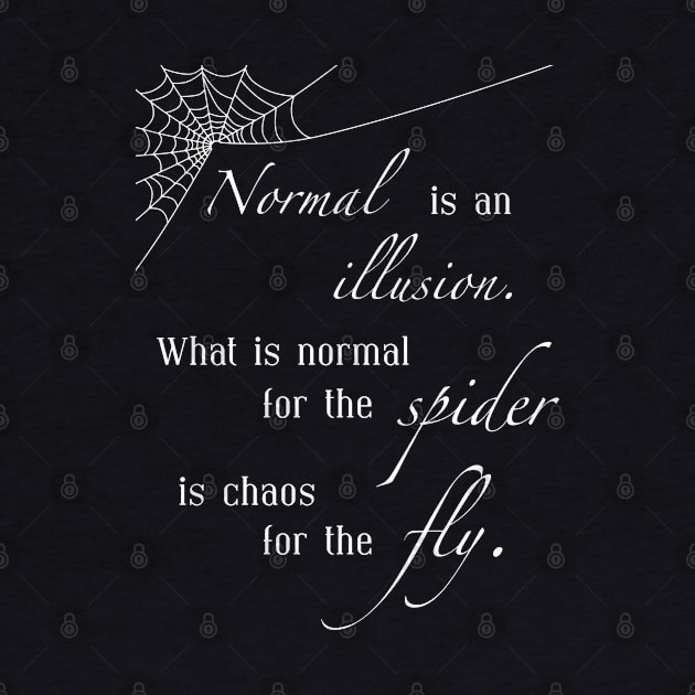 Morticia Addams Normal is an illusion by OutlineArt